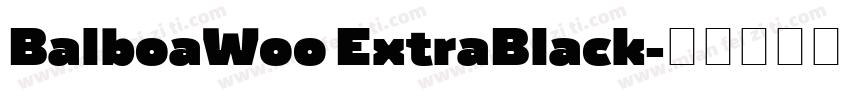 BalboaWoo ExtraBlack字体转换